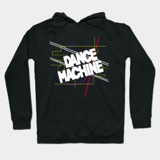 Dance Machine! Hoodie